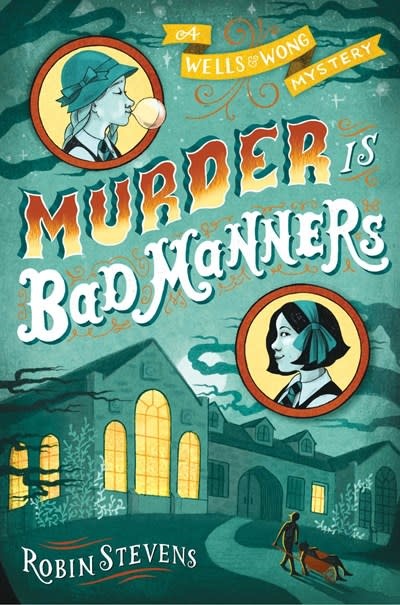 Simon & Schuster Books for Young Readers Wells and Wong 01 Murder Is Bad Manners