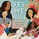 Dial Books Yes We Will: Asian Americans Who Shaped This Country