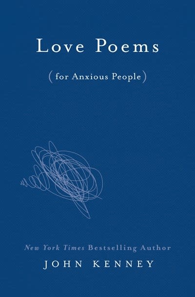 G.P. Putnam's Sons Love Poems (for Anxious People): A poetry collection