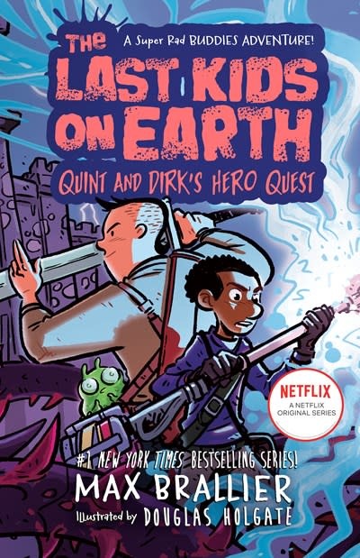 Viking Books for Young Readers The Last Kids on Earth: Quint and Dirk's Hero Quest
