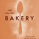 Phaidon Press The Italian Bakery: Step-by-Step Recipes with The Silver Spoon