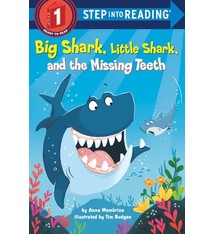 Random House Books for Young Readers Big Shark, Little Shark, and the Missing Teeth (Step-Into-Reading, Lvl 1)