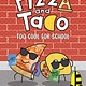 Random House Books for Young Readers Pizza and Taco: Too Cool for School