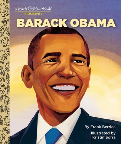 Golden Books Barack Obama: A Little Golden Book Biography