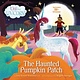 Random House Books for Young Readers Uni the Unicorn: The Haunted Pumpkin Patch