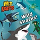 Random House Books for Young Readers Wild Kratts: Wild Sharks! (Step-into-Reading, Lvl 2)