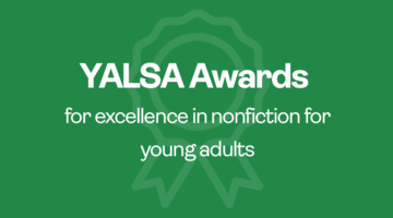 YALSA Award for Excellence in Nonfiction for Young Adults