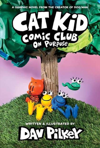 Graphix Cat Kid Comic Club #3 On Purpose