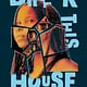 Dutton Books for Young Readers Break This House