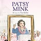 Philomel Books She Persisted: Patsy Mink