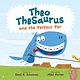 Viking Books for Young Readers Theo TheSaurus and the Perfect Pet