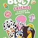 Penguin Young Readers Licenses Bluey and Friends: A Sticker & Activity Book