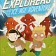 DK Children The Secret Explorers: The Ice Age Adventure
