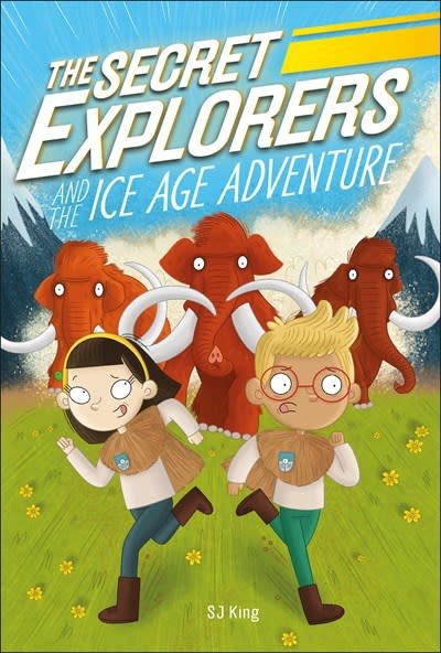 DK Children The Secret Explorers: The Ice Age Adventure