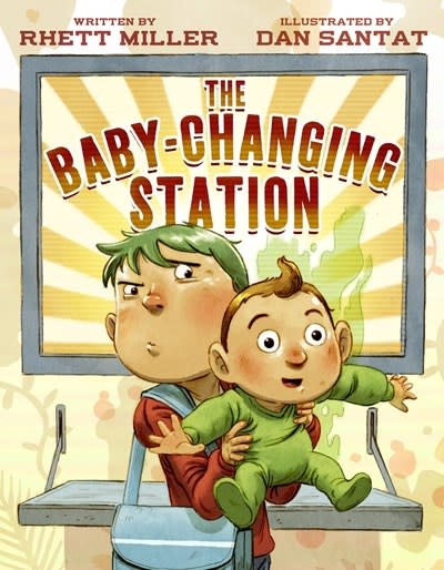 Little, Brown Books for Young Readers The Baby-Changing Station