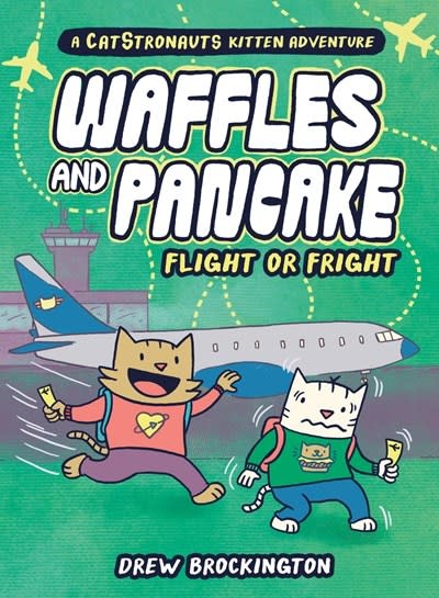 Little, Brown Books for Young Readers Waffles and Pancake: Flight or Fright
