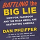 Twelve Battling the Big Lie: How Fox, Facebook, & the MAGA Media Are Destroying America