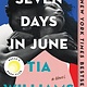 Grand Central Publishing Seven Days in June: A novel