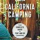 Moon Travel Moon Travel: California Camping: The Complete Guide to Tent & RV Camping