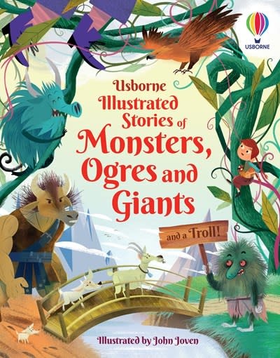 Usborne Illustrated Stories of Monsters, Ogres, Giants (and a Troll)