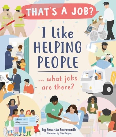 Kane Miller I Like Helping People … What Jobs Are There?