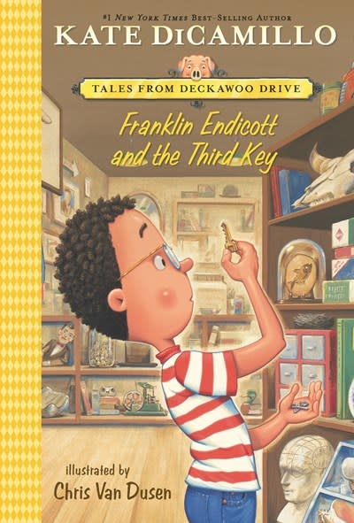 Candlewick Tales from Deckawoo Drive: Franklin Endicott & the Third Key