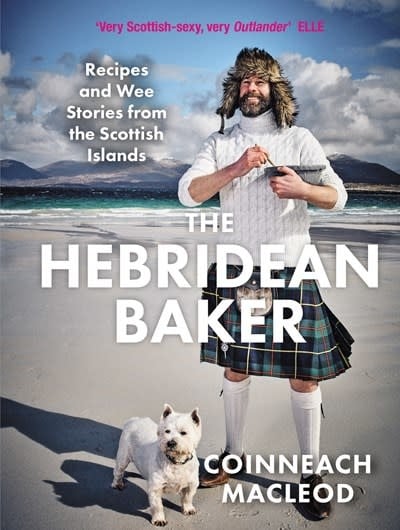 Sourcebooks The Hebridean Baker: Recipes and Wee Stories from the Scottish Islands