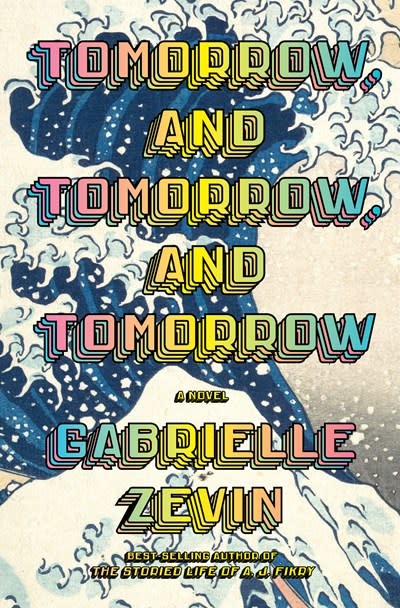 Knopf Tomorrow, and Tomorrow, and Tomorrow: A novel