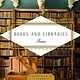 Books and Libraries: Poems