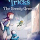 Scholastic Inc. Pixie Tricks #2 The Greedy Gremlin