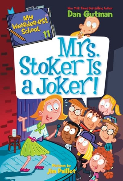 HarperCollins My Weirder-est School #11 Mrs. Stoker Is a Joker!