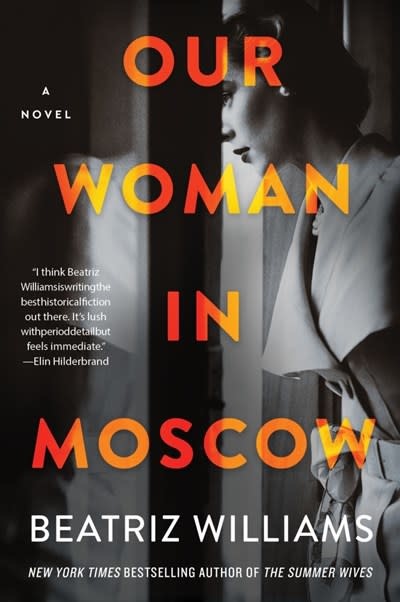 William Morrow Paperbacks Our Woman in Moscow: A novel