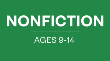 Black History Month 2023: Nonfiction for Ages 9-14