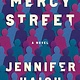 Ecco Mercy Street : A novel