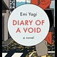 Viking Diary of a Void: A novel