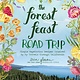 Abrams The Forest Feast Road Trip: Simple Vegetarian Recipes Inspired by My Travels through California