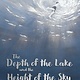 Floris Books The Depth of the Lake and the Height of the Sky
