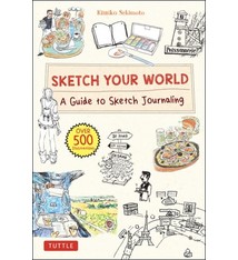 Tuttle Publishing Sketch Your World: A Guide to Sketch Journaling