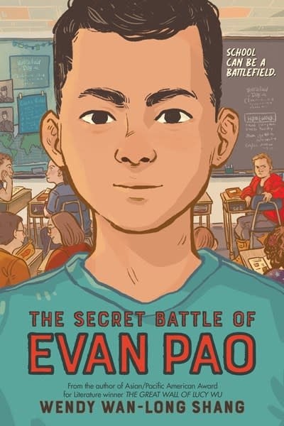 Scholastic Press The Secret Battle of Evan Pao