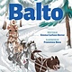 Scholastic Press Animals to the Rescue 01 Balto