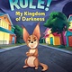 Scholastic Inc. Pets Rule #1 My Kingdom of Darkness