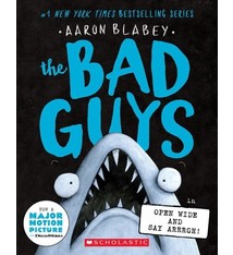 Scholastic Paperbacks The Bad Guys #15 Open Wide and Say Arrrgh!