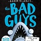 Scholastic Paperbacks The Bad Guys #15 Open Wide and Say Arrrgh!
