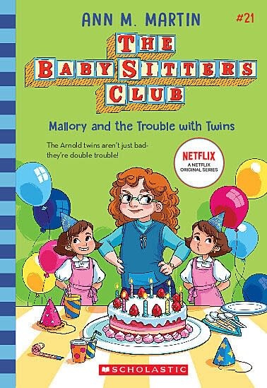 Scholastic Paperbacks The Baby-Sitters Club 21 Mallory and the Trouble with Twins