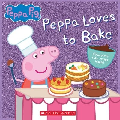 Scholastic Inc. Peppa Pig: Peppa Loves to Bake