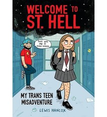Graphix Welcome to St. Hell: My Trans Teen Misadventure