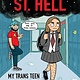 Graphix Welcome to St. Hell: My Trans Teen Misadventure