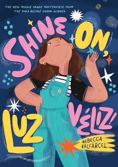 Chronicle Books Shine On, Luz Veliz!