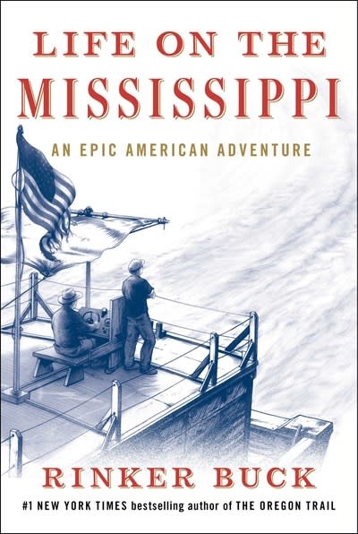 Avid Reader Press / Simon & Schuster Life on the Mississippi: An Epic American Adventure