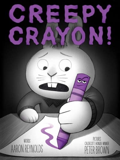 Simon & Schuster Books for Young Readers Creepy Crayon!